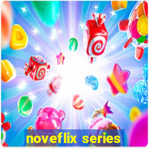 noveflix series